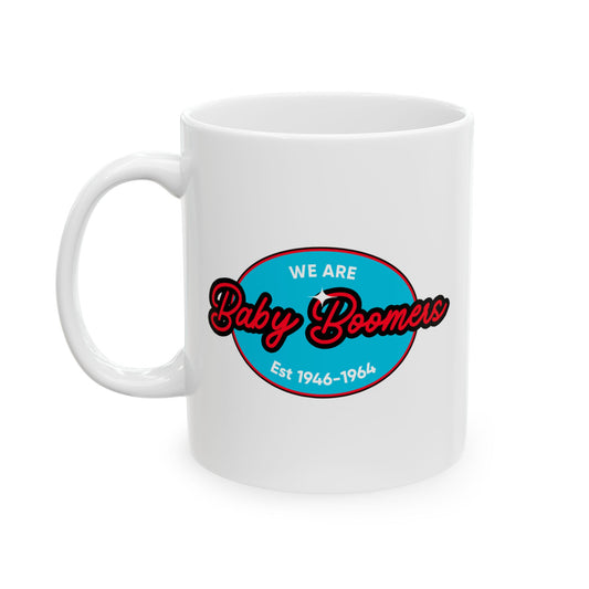 Official We Are Baby Boomers Ceramic Coffee Mug (11oz)