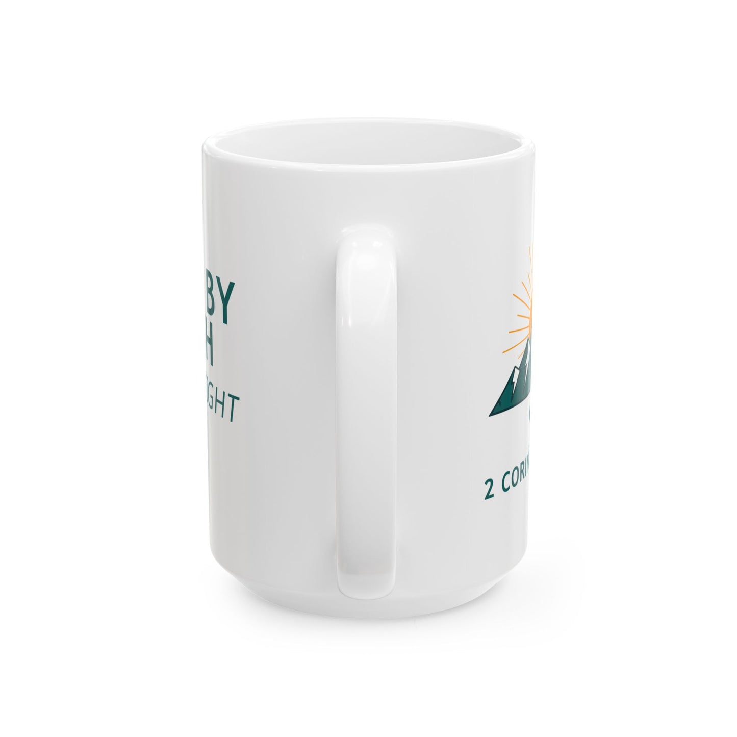 Walk by Faith Not by Sight" Christian Coffee Mug (11oz & 15oz)