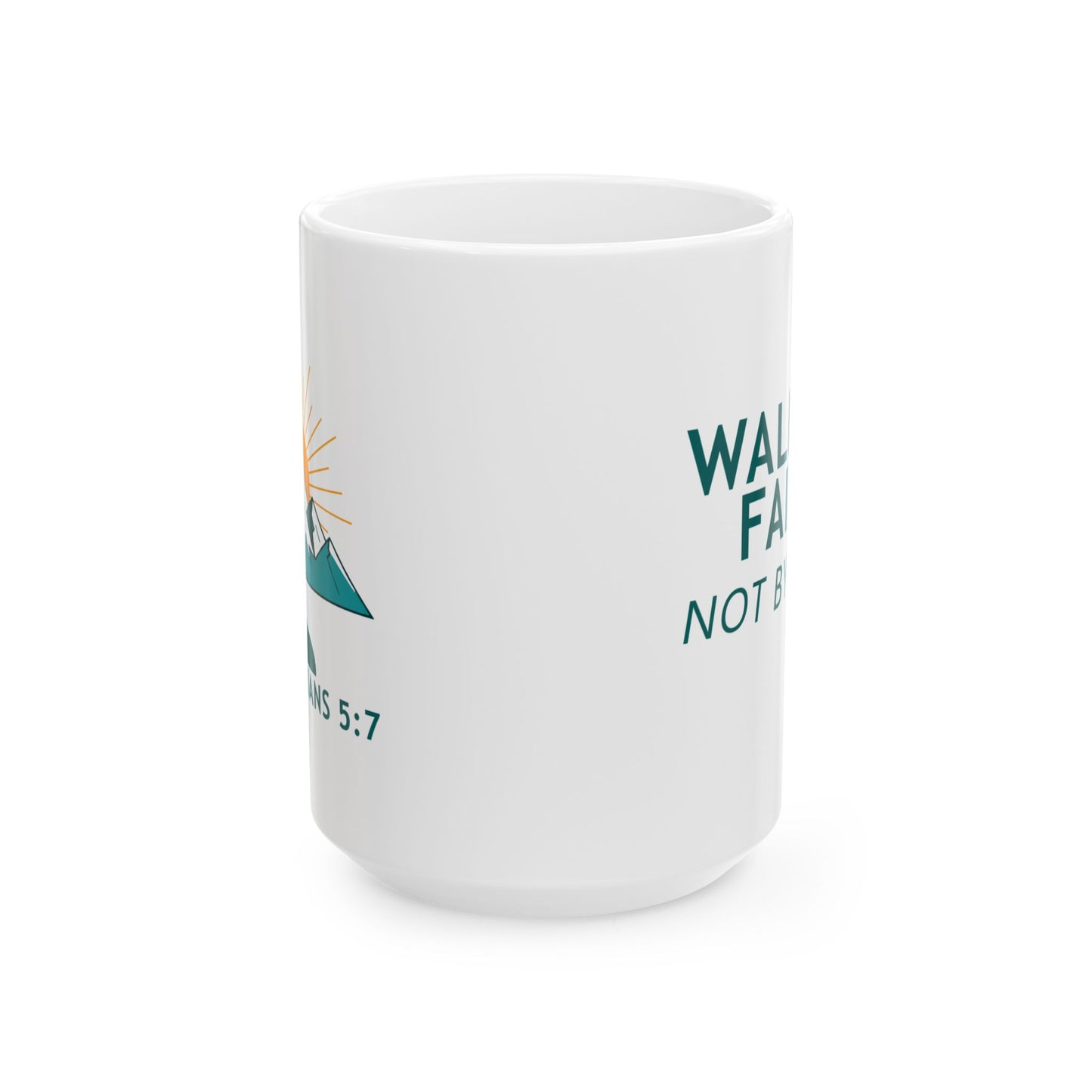 Walk by Faith Not by Sight" Christian Coffee Mug (11oz & 15oz)