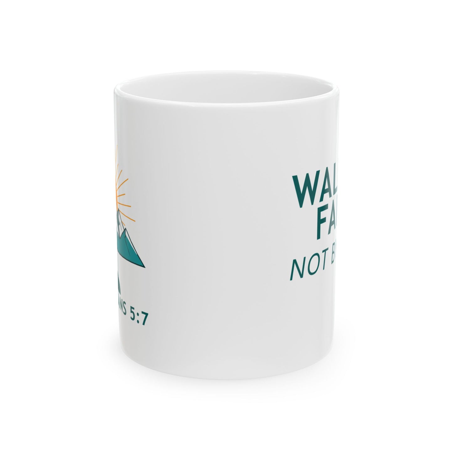 Walk by Faith Not by Sight" Christian Coffee Mug (11oz & 15oz)