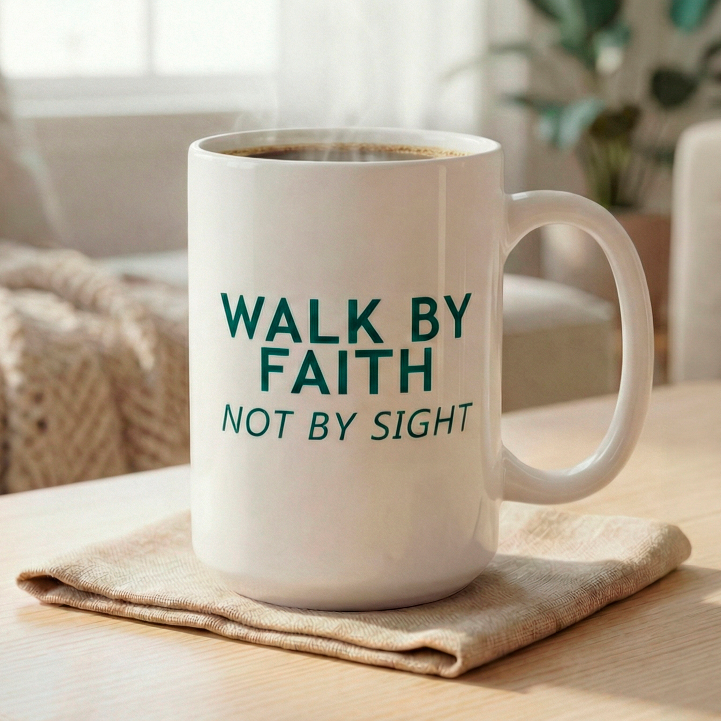 Walk by Faith Not by Sight" Christian Coffee Mug (11oz & 15oz)