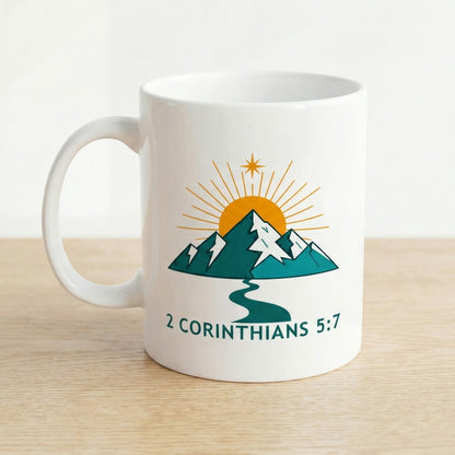 Walk by Faith Not by Sight" Christian Coffee Mug (11oz & 15oz)